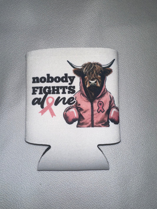 Nobody Fights Alone Koozie