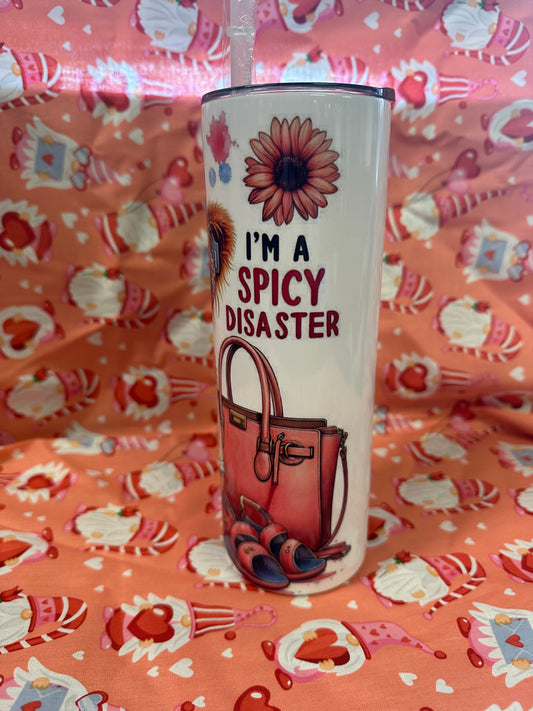 #46 I’m Not A Hot Mess, I’m A Spicy Disaster